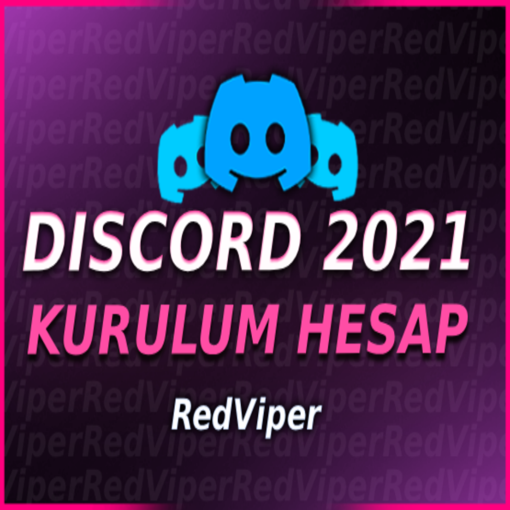 🔏[HERŞEYİ DEĞİŞEN] DİSCORD 2021 KURULUM HESAP